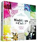 Weddings in Color 500 Creative Ideas for Designing a Modern Wedding