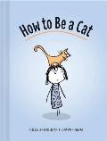 How to Be a Cat The Definitive Guide