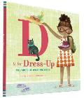 D Is for Dress Up The ABCs of What We Wear