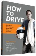 How to Drive Real World Instruction & Advice from Hollywoods Top Driver