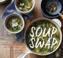 Soup Swap Comforting Recipes to Make & Share