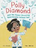 Polly Diamond 02 & the Super Stunning Spectacular School Fair