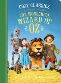 Cozy Classics The Wonderful Wizard of Oz