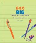642 Big Things to Write About Young Writers Edition writing Prompt Journal for Kids Creative Gift for Writers & Readers