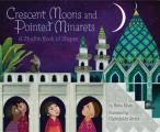 Crescent Moons & Pointed Minarets A Muslim Book of Shapes