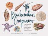 Beachcombers Companion An Illustrated Guide to Collecting & Identifying Beach Treasures