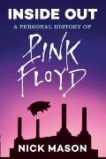 Inside Out A Personal History of Pink Floyd Reading Edition