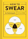 How to Swear An Illustrated Guide