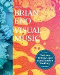 Brian Eno Visual Music