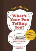 Complete Whats Your Poo Telling You