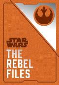 The Rebel Files: Star Wars