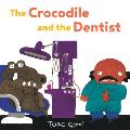 Crocodile & the Dentist