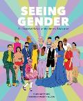 Seeing Gender An Illustrated Guide to Identity & Expression