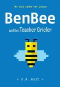 Benbee & the Teacher Griefer The Kids Under the Stairs
