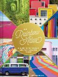 Rainbow Atlas A Guide to the Worlds 500 Most Colorful Places Travel Photography Ideas & Inspiration Bucket List Adventure Book