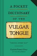 Pocket Dictionary of the Vulgar Tongue Funny Book of Vintage British Swear Words 18th Century English Curse Words & Slang