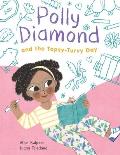 Polly Diamond 03 & the Topsy Turvy Day