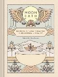 Moon Bath Bathing Rituals & Recipes for Relaxation & Vitality