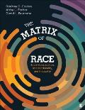 Matrix Of Race Social Construction Intersectionality & Inequality