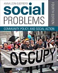 Social Problems Community Policy & Social Action 4th Edition