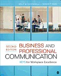 Business and Professional Communication: Keys for Workplace Excellence