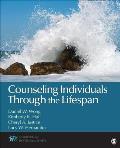 Counseling Individuals Through The Lifespan