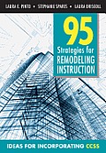 95 Strategies for Remodeling Insturction: Ideas for Incorporating CCSS