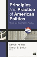 Principles & Practice Of American Politics Classic & Contemporary Readings 5th Edition