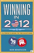 Winning In 2012 Cq Presss Guide To The Elections