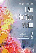I Am Not Your Victim: Anatomy of Domestic Violence