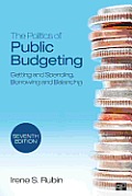 Politics Of Public Spending Getting & Spending Borrowing & Balancing