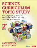 Science Curriculum Topic Study: Bridging the Gap Between Three-Dimensional Standards, Research, and Practice