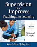 Supervision That Improves Teaching and Learning: Strategies & Techniques