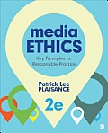 Media Ethics Key Principles For Responsible Practice
