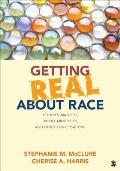 Getting Real About Race