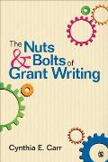 Nuts & Bolts Of Grant Writing