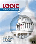 Logic of American Politics 6th Edition