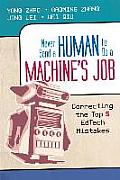 Never Send a Human to Do a Machine′s Job: Correcting the Top 5 Edtech Mistakes