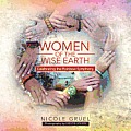 Women of the Wise Earth: Celebrating the Rainbow Symphony