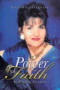 Power of Faith: By Persian Victoria