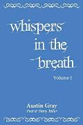 Whispers in the Breath
