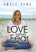 Love Before Fear