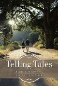 Telling Tales: A Collection of Short Stories