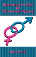 Recognizing the Sign for Relationship Keeping