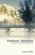 Ordinary Miracles: Inspired by a Course in Miracles