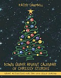 Down Under Advent Calendar of Chrissy Stories: Great Activities for the 2013 Silly Season