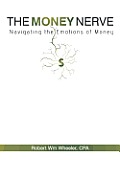 The Money Nerve: Navigating the Emotions of Money