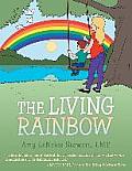 The Living Rainbow