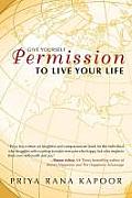 Give Yourself Permission to Live Your Life