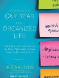One Year to an Organized Life From Your Closets to Your Finances the Week By Week Guide to Getting Completely Organized for Good